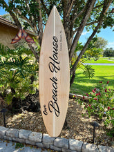 Load image into Gallery viewer, The Beach House Surfboard Sign - Tiki Soul Coastal Surfboard Decor